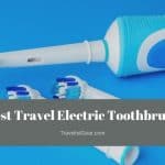 Best Travel Electric Toothbrush