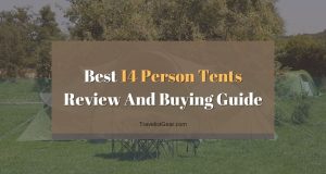 Best 14 Person Tents